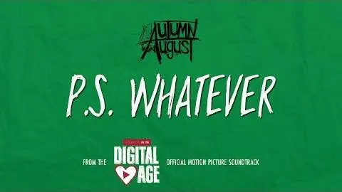 P.S. Whatever from (ROMANCE) IN THE DIGITAL AGE (Lyric Video)_peliplat
