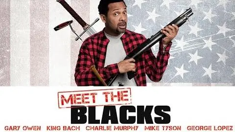 MEET THE BLACKS (2016) - UNRATED TRAILER_peliplat