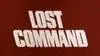 LOST COMMAND(1966) Original Theatrical Trailer_peliplat