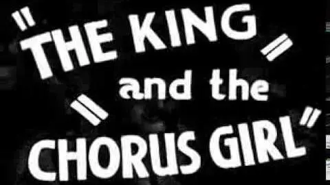 King and the Chorus Girl (Snipe)_peliplat