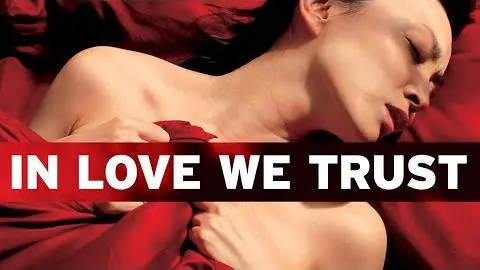 In Love We Trust - Movie Trailer_peliplat