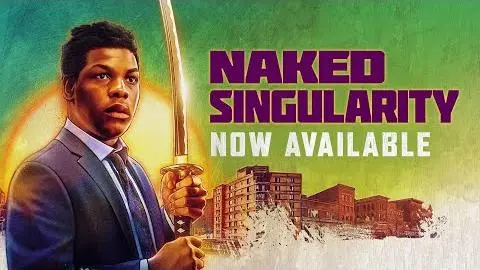 NAKED SINGULARITY | Now Available On Demand_peliplat