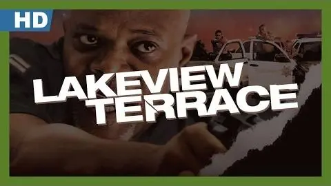 Lakeview Terrace (2008) Trailer_peliplat