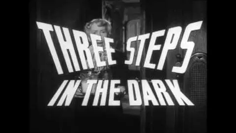 Three Steps In The Dark 1953 Trailer_peliplat