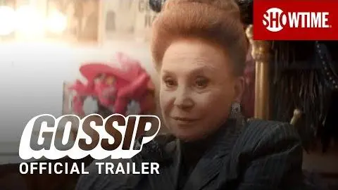 Gossip (2021) Official Trailer | SHOWTIME Documentary Series_peliplat