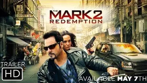 The Mark 2: Redemption - Official Trailer_peliplat