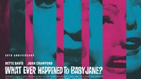 What Ever Happened To Baby Jane trailer - 50th Anniversary_peliplat