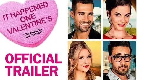 It Happened One Valentine's - Official Trailer - MarVista Entertainment_peliplat