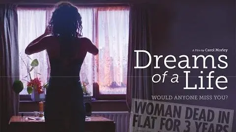 Dreams of a Life - Official Trailer_peliplat