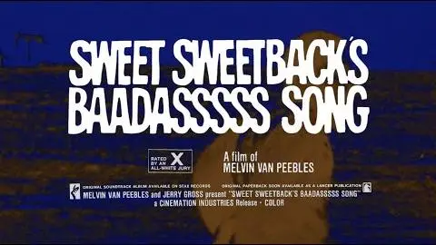 SWEET SWEETBACK’S BAADASSSS SONG [Official Theatrical Trailer - AGFA]_peliplat