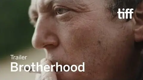 BROTHERHOOD Trailer | TIFF 2020_peliplat