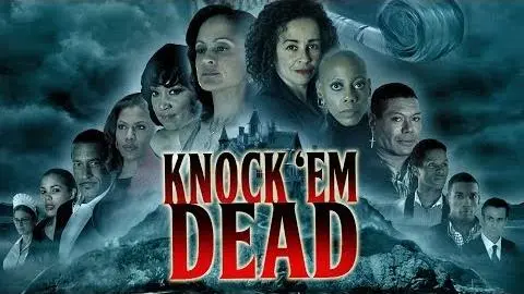 KNOCK 'EM DEAD now on VOD via Comcast! iTunes! Xbox! At&t uVerse! and more services coming soon!_peliplat