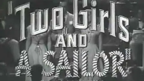 Two Girls and a Sailor Trailer (1944)_peliplat