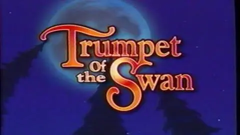The Trumpet of the Swan (2001) Trailer (VHS Capture)_peliplat
