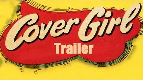COVER GIRL (New & Exclusive Masters of Cinema) Trailer_peliplat