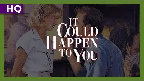 It Could Happen to You (1994) Trailer_peliplat