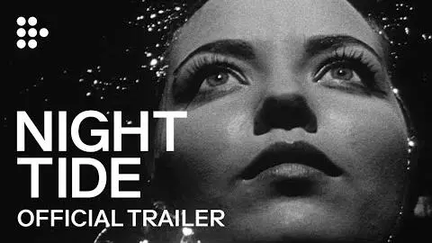 NIGHT TIDE (1961) | Official Trailer | MUBI Curated by Hedi Slimane_peliplat