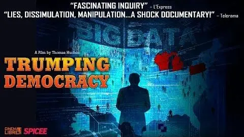 Trumping Democracy | Official Trailer |  Cambridge Analytica, Facebook and your data_peliplat