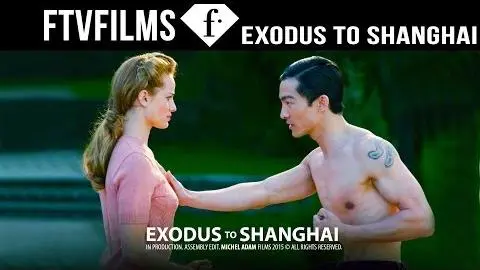 Exodus To Shanghai | FashionTV FTVFilms_peliplat