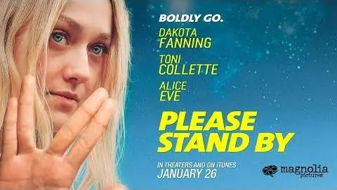 Please Stand By - Official Trailer_peliplat