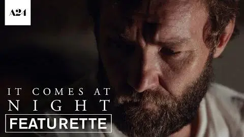 It Comes At Night | Fear | Official Featurette | A24_peliplat