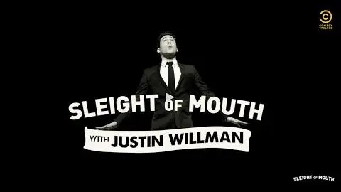 Sleight of Mouth with Justin Willman_peliplat