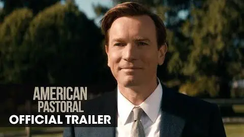 American Pastoral (2016 Movie) - Official Trailer_peliplat