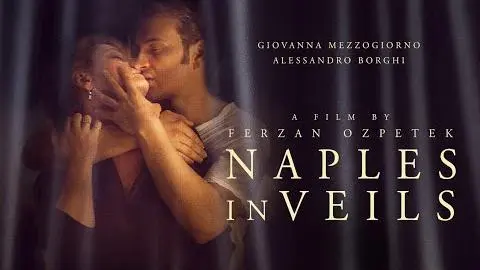 Naples in Veils (2019) Official Trailer | Breaking Glass Pictures | BGP Romance Movie_peliplat