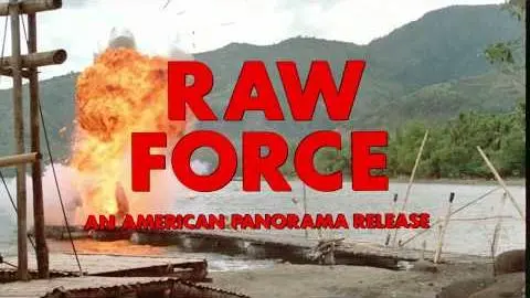 Raw Force: 1981 Theatrical Trailer (Vinegar Syndrome)_peliplat