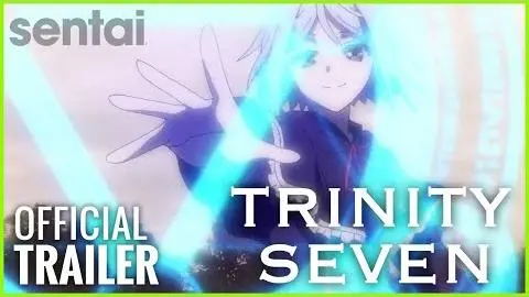 Trinity Seven Official Trailer_peliplat