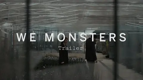 WE MONSTERS Trailer | Festival 2015_peliplat