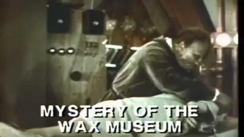 Mystery Of The Wax Museum Trailer 1933_peliplat