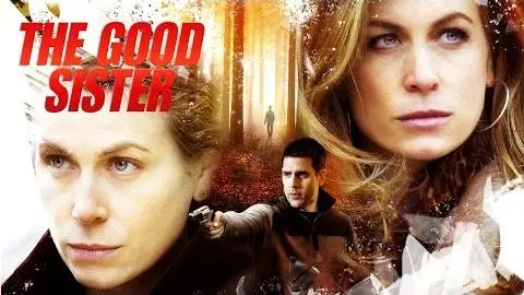 THE GOOD SISTER - Trailer (starring Sonya Walger)_peliplat