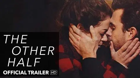 THE OTHER HALF Trailer [HD] Mongrel Media_peliplat