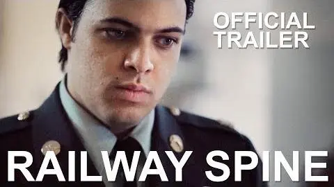 Railway Spine - Official Trailer_peliplat