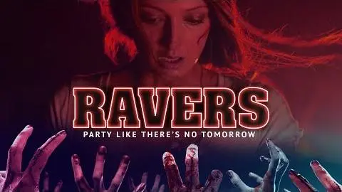 Ravers - official trailer_peliplat