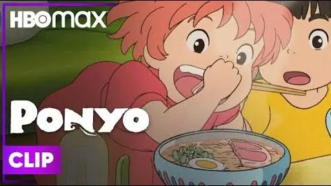 Ponyo and Sōsuke Eat Ramen | Ponyo | HBO Max_peliplat