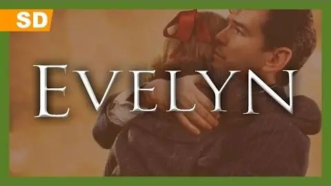 Evelyn (2002) Trailer_peliplat