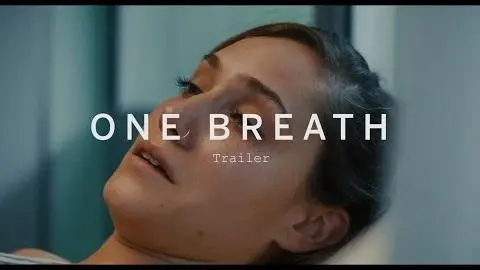 ONE BREATH Trailer | Festival 2015_peliplat