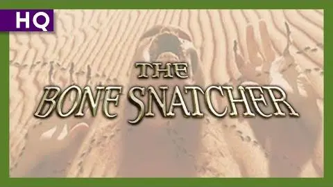 The Bone Snatcher (2003) Trailer_peliplat