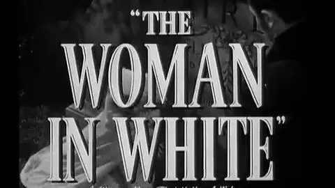 The Woman in White - Original Theatrical Trailer_peliplat