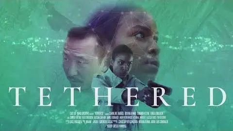 TETHERED (2021) Final Trailer_peliplat