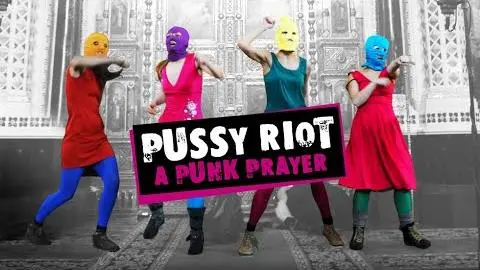 Pussy Riot: A Punk Prayer - Official Trailer_peliplat