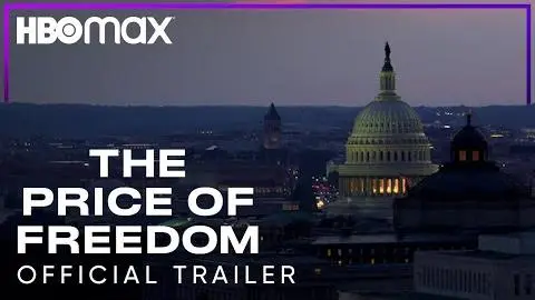 The Price of Freedom | Official Trailer | HBOMax_peliplat
