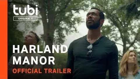 Harland Manor | Official Trailer | A Tubi Original_peliplat