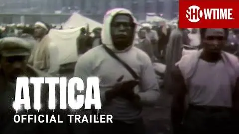 Attica Official Trailer (2021) | SHOWTIME Documentary Film_peliplat