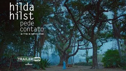 Hilda Hilst Pede Contato - Trailer oficial HD_peliplat