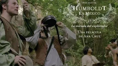 Trailer Humboldt en México  La mirada del explorador_peliplat