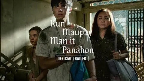 Kun Maupay Man It Panahon Trailer | Daniel Padilla, Charo Santos-Concio, Rans Rifol_peliplat
