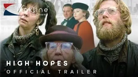 1988 High Hopes  Official Trailer 1  British Screen Productions_peliplat